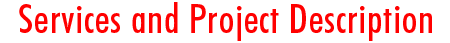 Services and project description